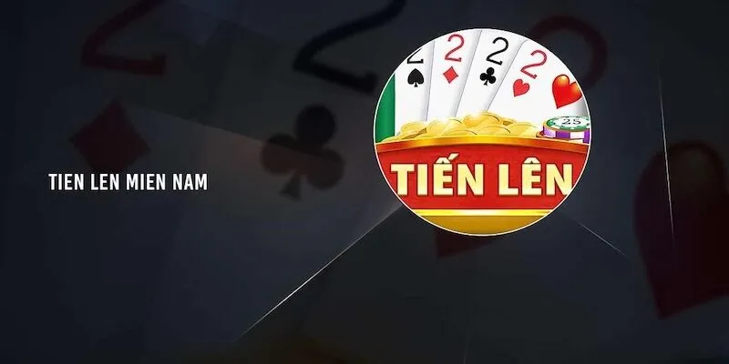 Những quy tắc và luật chơi của Tiến lên Miền Nam cơ bản